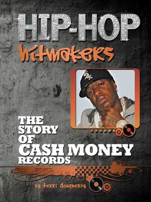 cover image of The Story of Cash Money Records